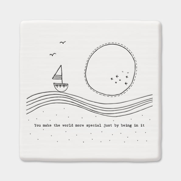 Porcelain coaster - You Make the world more special