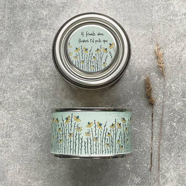 Tin candle - If friends were flowers