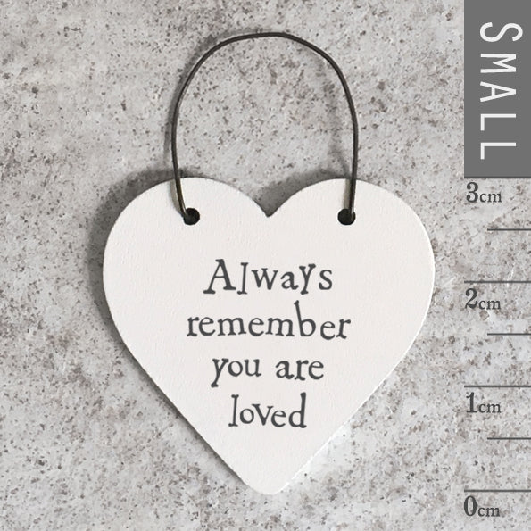 Little heart sign - Always remember you are loved