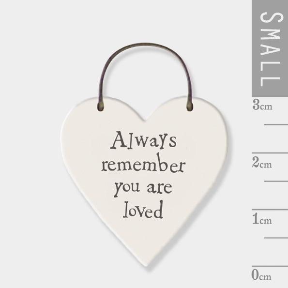 Little heart sign - Always remember you are loved