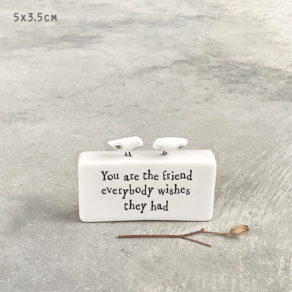 Porcelain scene - You are the friend