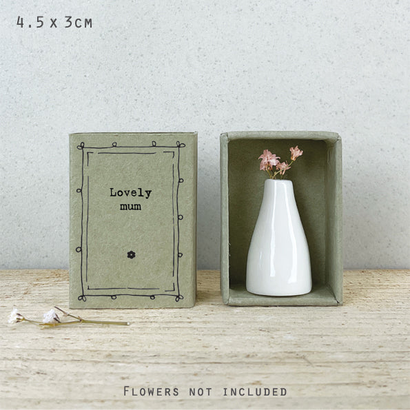 Matchbox vase - Lovely mum