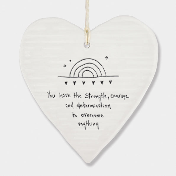 Wobbly round heart - You have strength, courage