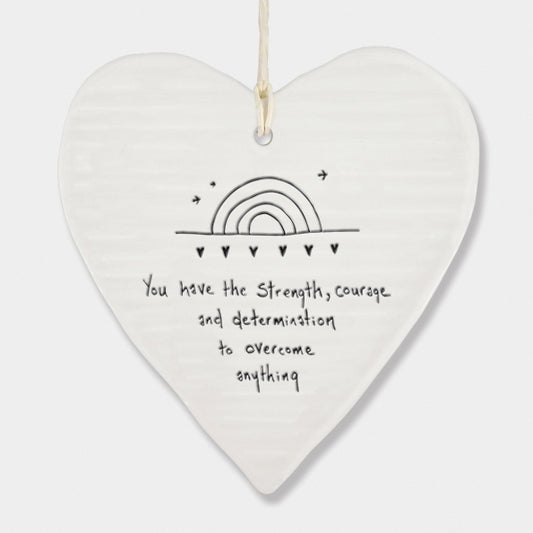 Wobbly round heart - You have strength, courage
