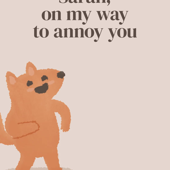 On My Way to Annoy You (Fox) — example